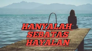 Download DPASPOR_HANYALAH SEBATAS KHAYALAN MP3