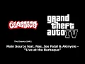 GTA IV (GTA 4) - The Classics 104.1 | Main Source feat. Nas, Joe Fatal - "Live at the Barbeque"