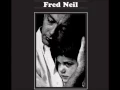Fred Neil - That's The Bag I'm In