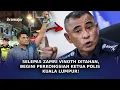 Lagu SELEPAS Zamri Vinoth Ditahan, Begini Perkongsian Ketua Polis Kuala Lumpur!