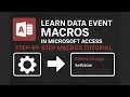 Microsoft Access Data Event Macros Explained Before After Events