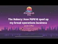 The Bakery How PEP810 sped up my bread operations business - Jacob Coffee