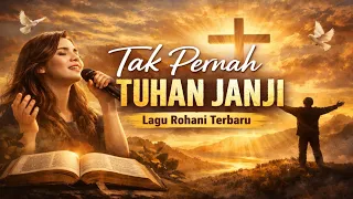 tak pernah tuhan janji cover assap worship lagu rohani terbaru 2026 