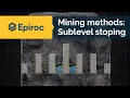 Lagu Sublevel stoping mining method - Epiroc