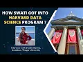 Harvard MS in Data Science - how Swati cracked it