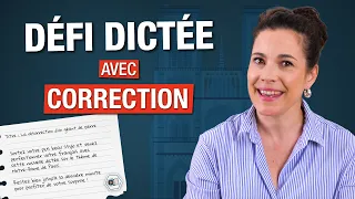 Dictée avec correction : progressez en français (Niveau avancé)