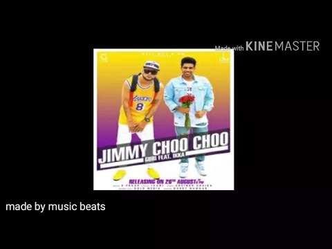 Download MP3 Jimmy choo choo guri feat ikka (full audio)