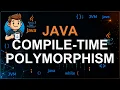 73 - Compile-Time Polymorphism in Java Method Overloading Explained
