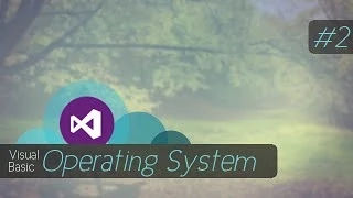 Advanced Visual Basic Operating System Tutorial Part 2