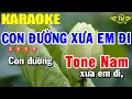 Download Lagu Con Đường Xưa Em Đi Karaoke Tone Nam Nhạc Sống | Trọng Hiếu