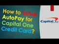 How to setup Auto Payment Capital One
