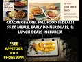 CRACKER BARREL NEW FALL MENU ATLANTA 5 00 MEALS EARLY DINNER LUNCH DEALS FREE APPETIZER