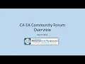 CA EA Community Forum Overview