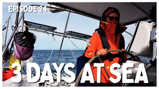 [Ep 21] 205 Miles, 3 Days at Sea All With One Sail | The Thanksgiving We’ll Never Forget
