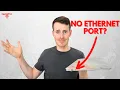 Laptop With No Ethernet Port How to Get a Wired Connection