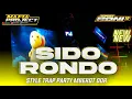 Download Lagu DJ SIDO RONDO STYLE TRAP X PARTY MBEROT ENAK BUAT CEK SOUND  ||  MAFIA PROJECT