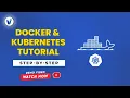 Docker and Kubernetes Tutorial for Beginners Step-by-Step Guide Online Training