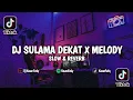 DJ OLD SULAMA DEKAT MENGKANE SOUND JJ VIRAL TIKTOK 2022🔥