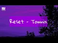 (Letra) - Townix / Reset