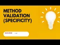 Specificity Analytical Method validation Parameter