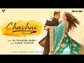 Download Lagu Chashni | DJ Shadow Dubai Remix | Bharat | Salman Khan, Katrina Kaif | Vishal \u0026 Shekhar