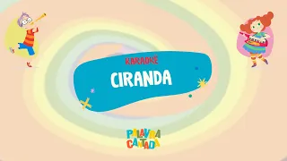 Ciranda | Karaokê Palavra Cantada