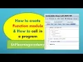 How to create function module in SAP ABAP programming and how to call FM