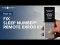 Sleep Number Remote E1 Error Code Fix Connectivity Error