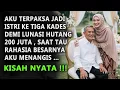 Download Lagu AKU TERPAKSA JADI ISTRI KE TIGA PAK LURAH DEMI LUNASI HUTANG 200 JUTA , NAMUN AKU MENANGIS TAU INI..