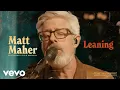 Matt Maher Lizzie Morgan - Leaning Live ft Lizzie Morgan