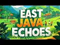East Java Echoes