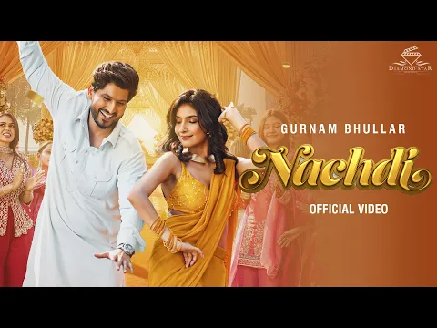 Video Thumbnail: Nachdi (Official Music Video) | Gurnam Bhullar | Kaptaan | Desi Crew | Diamondstar Worldwide