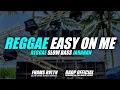 Lagu DJ Reggae Easy On Me Slow Bass Jaranan Badp Official