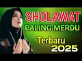 Download Lagu SHOLAWAT MERDU, SHOLAWAT JIBRIL PENARIK REZEKI PALING DAHSYAT Sholawat Nabi Membawa Berk