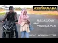 Download Lagu HALALKAN ATAU TINGGALKAN  QOMARIA PUTRIE ASSYIFANADA