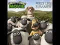 Feels Like Summer (From "Shaun The Sheep Movie")