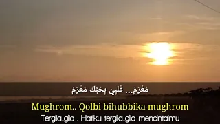 Download Sholawat Mughrom Lirik Arab Latin Terjemahan Bahasa Indonesia MP3