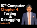Testing and Debugging in Python 10th Computer - Chapter 4