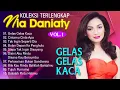 KUMPULAN LAGU NIA DANIATY TERHITS SEPANJANG MASA - Gelas Gelas Kaca, Cintamu Cinta Apa
