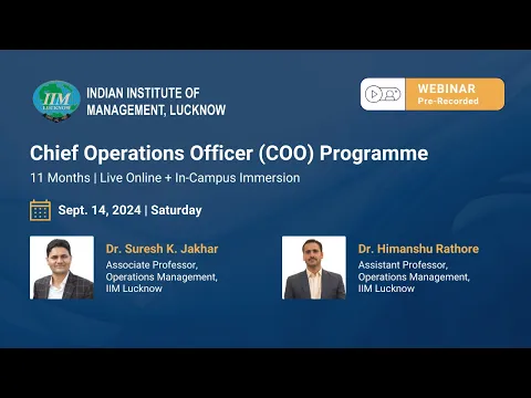 Online Webinar on IIM Lucknow’s Chief Operations Officer (COO) Programme