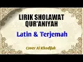 Download Lagu LIRIK SHOLAWAT QUR'ANIYAH/ LATIN DAN TERJEMAH
