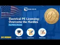 Electrical PE Licensing Webinar From EIT to PE in the US Step-by-Step