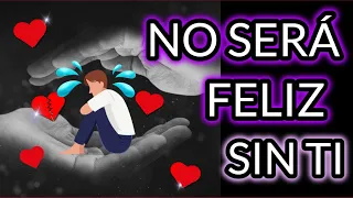 NO SERÁ FELIZ SINO TE TIENE A TI SOLO HAZ ESTA ORACIÓN INFALIBLE