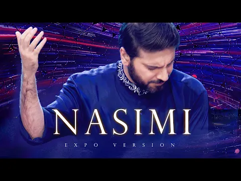 Download MP3 Sami Yusuf - Nasimi (Expo Version) [Live]