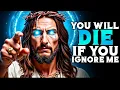 Download Lagu You Will Die If You Ignore Me Open This Immediately | Gods Message Today For You | God Message Now