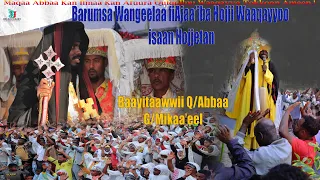 Barumsa Baayitaawwii Q Abbaa G Mikaa Eel URGAAAGAARII 