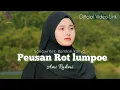 Download Lagu Ami Rahmi - Peusan Rot Lumpoe (Lirik Lagu)Terbaru2023