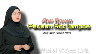 Download Ami Rahmi - Peusan Rot Lumpoe (Lirik Lagu)Terbaru2023 MP3