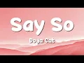 Download Lagu Doja Cat - Say So (Lyrics) \