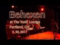 Download Lagu Behexen -Live- at The Tonic Lounge  5, 30, 2017  -Full Set (-2)